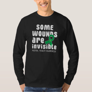 Some Wounds Are Invisible Mental Health Awareness T-Shirt