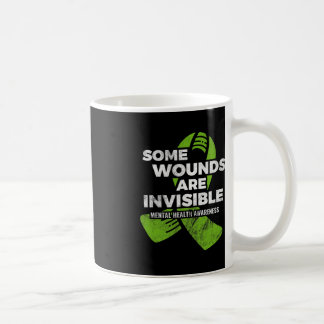 Some Wounds Invisible Mental Health Awareness Psyc Coffee Mug
