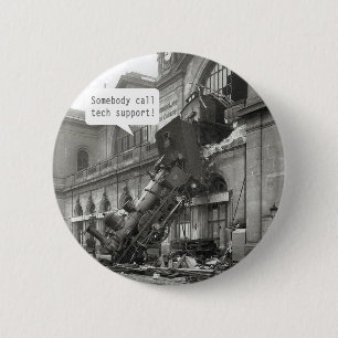 Somebody Call Tech Support Train Wreck 6 Cm Round Badge