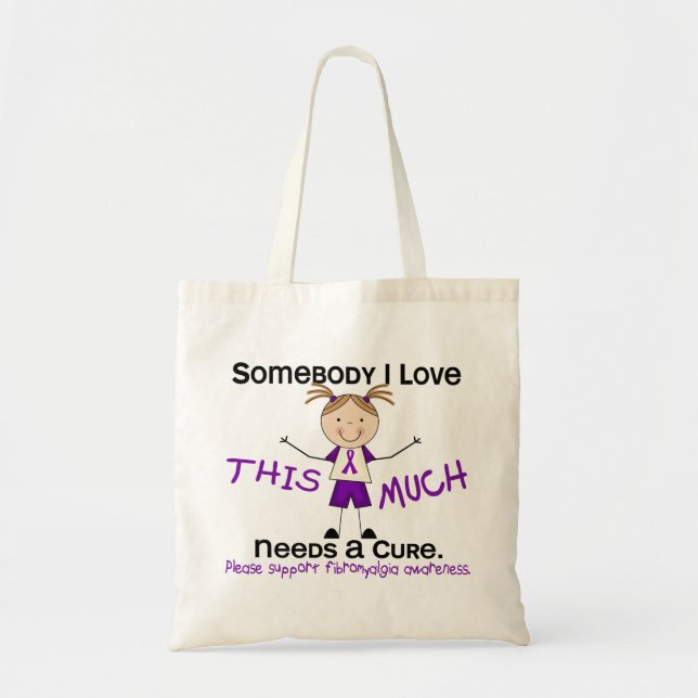 Somebody I Love - Fibromyalgia (Girl) Tote Bag (Front)