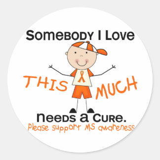 Somebody I Love - MS (Boy) Multiple Sclerosis Classic Round Sticker