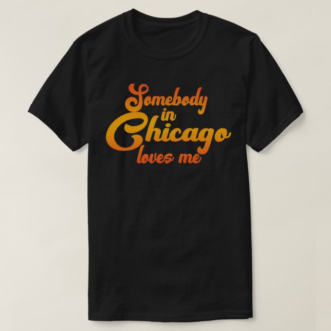 Somebody In Chicago Loves Me Pullover  (Design Front)