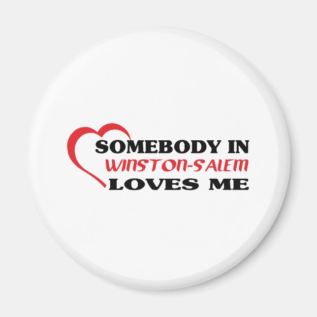 Somebody in   loves me t shirt magnet (Front)