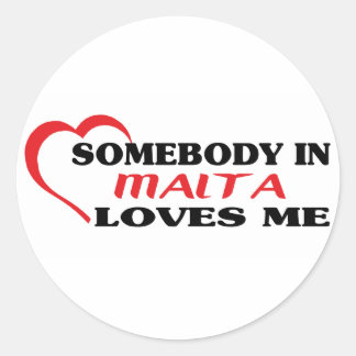 Somebody in Malta Loves Me Classic Round Sticker