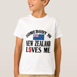 Somebody In New Zealand Loves Me T-Shirt