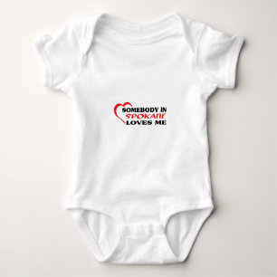 Somebody in Spokane loves me t shirt