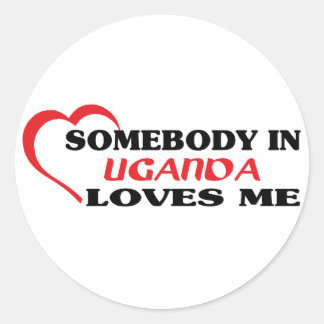 Somebody in Uganda Loves Me Classic Round Sticker