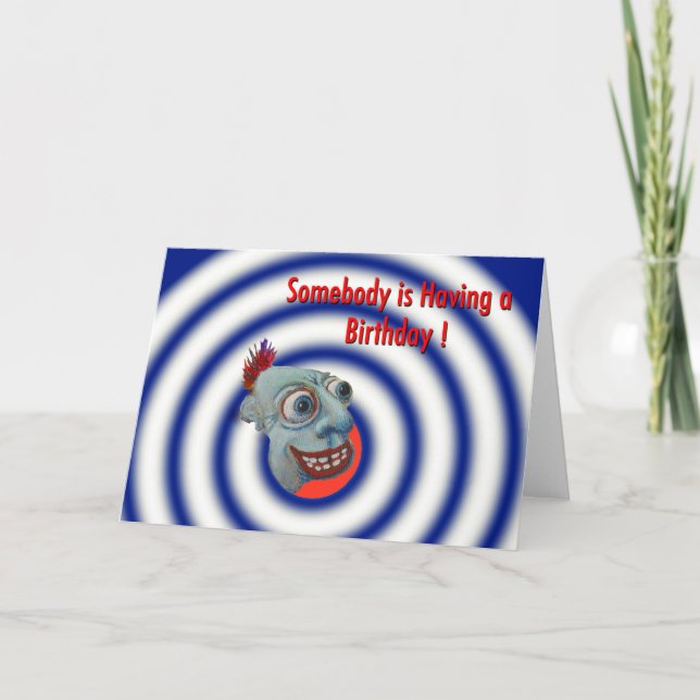 Somebody is Having a Birthday! Card (Front)