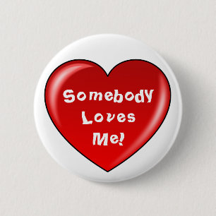Somebody Loves Me button