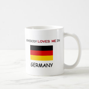 Somebody Loves Me In GERMANY Coffee Mug
