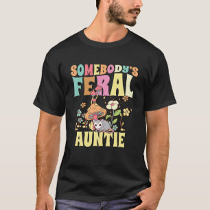 Somebody s Feral Auntie Opossum Wild Aunt Groovy M T-Shirt