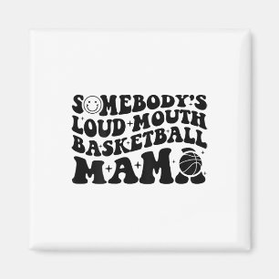 Somebody’s Loud Mouth Sketll Mama Retro Wavy Groov Magnet