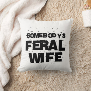Somebody's Feral Aunt - Blessed Aunt Funny Auntie Cushion