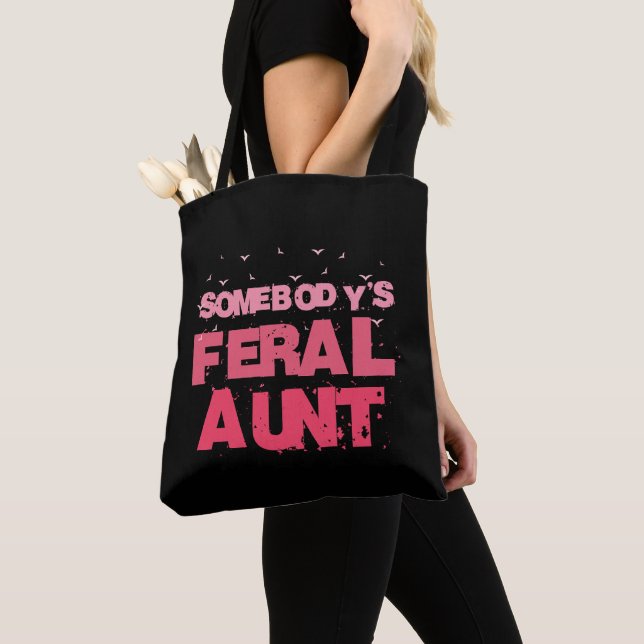 Somebody's Feral Aunt - Blessed Aunt Funny Auntie Tote Bag (Close Up)