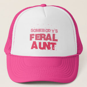 Somebody's Feral Aunt - Blessed Aunt Funny Auntie Trucker Hat