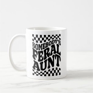 Somebody's Feral Aunt Funny Family Gift Coffee Mug