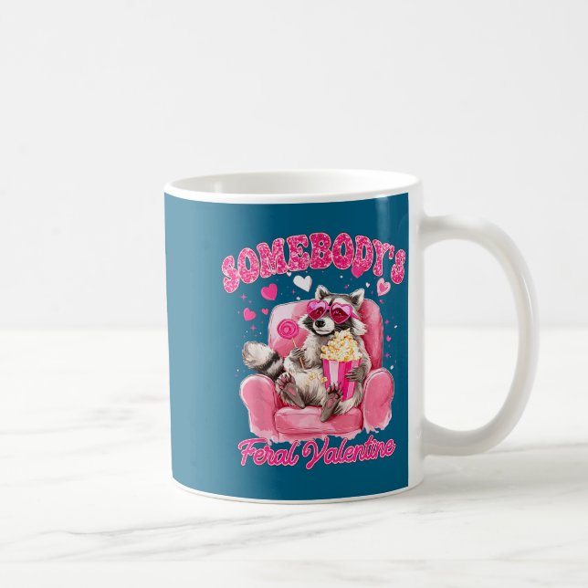 Somebody's Feral Valentine Cute Raccoon Xoxo Valen Coffee Mug (Right)