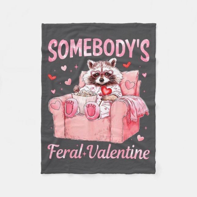 Somebody's Feral Valentine Cute Raccoon Xoxo Valen Fleece Blanket (Front)