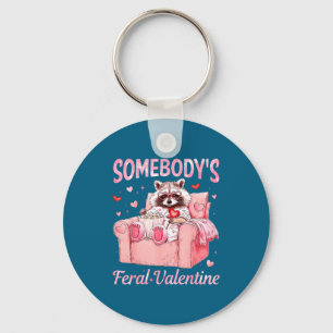Somebody's Feral Valentine Cute Raccoon Xoxo Valen Key Ring