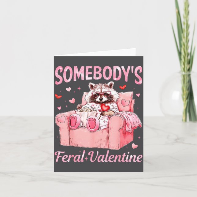 Somebody's Feral Valentine Cute Racoon Xoxo Valen Card (Front)