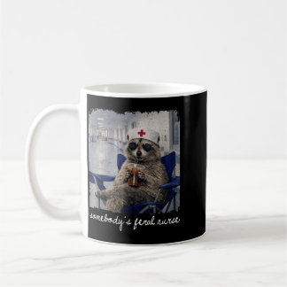 Somebodys Fvibesl Nurse Funny Racoon Nursing Life Coffee Mug