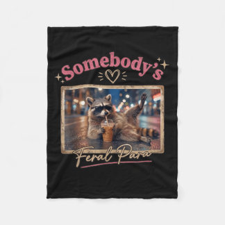 Somebodys Fvibesl Para Paraprofessional Funny Fleece Blanket