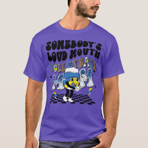 Somebodys loud mouth volleyball mum T-Shirt