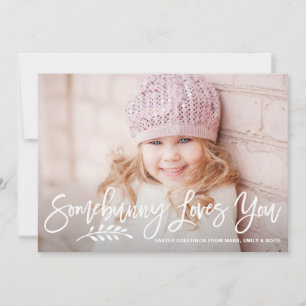 Somebunny Love You Hand Script Photo Happy Easter Holiday Card