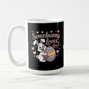 Somebunny Loves You Cute Rabbit Easter Gift  Coffee Mug