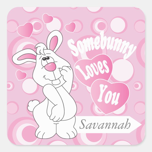 Somebunny Loves You  - Easter Bunny Square Sticker (Front)