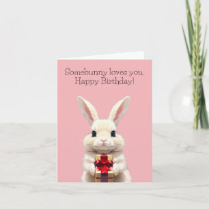 Somebunny Loves You Funny Rabbit Greeting Card