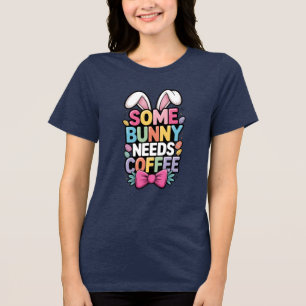 Somebunny Needs Coffee Easter Tee Funny Bunny