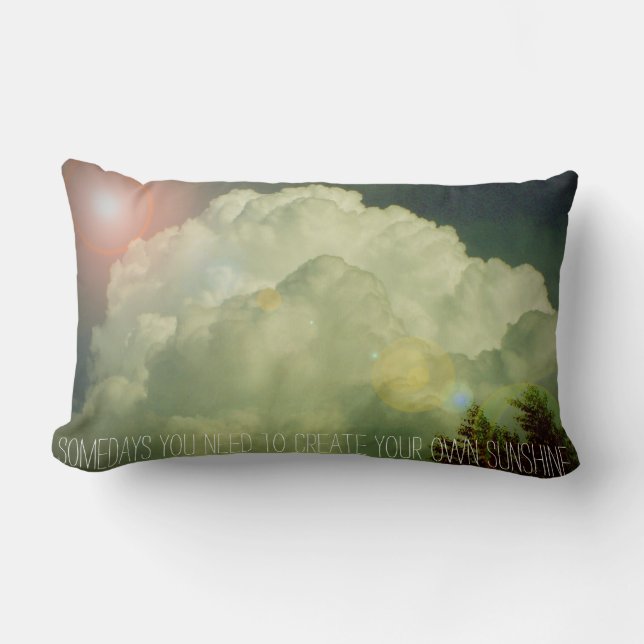 Somedays you need to Create your own Sunshine Lumbar Cushion (Front)