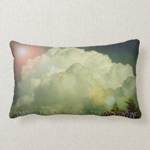 Somedays you need to Create your own Sunshine Lumbar Cushion