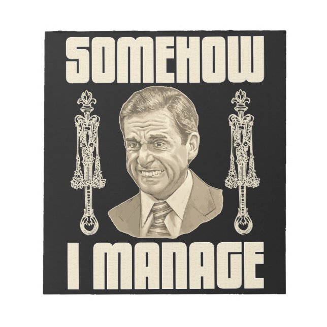 Somehow I Manage Notepad (Front)