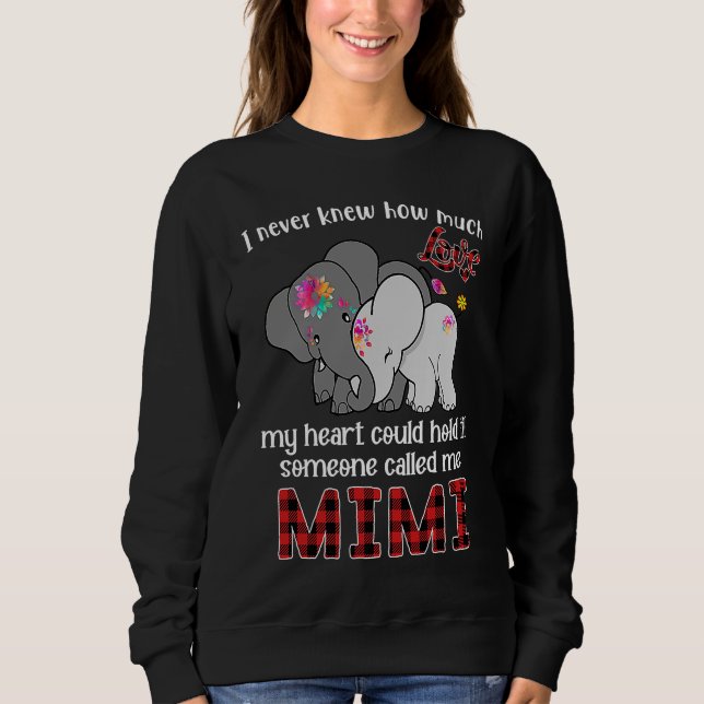 Someone Called Me Mimi  Elephants Cute Mother's Da Sweatshirt (Front)