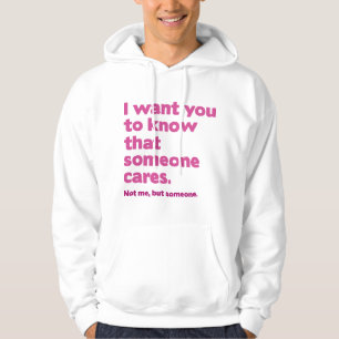 Someone Cares Hoodie