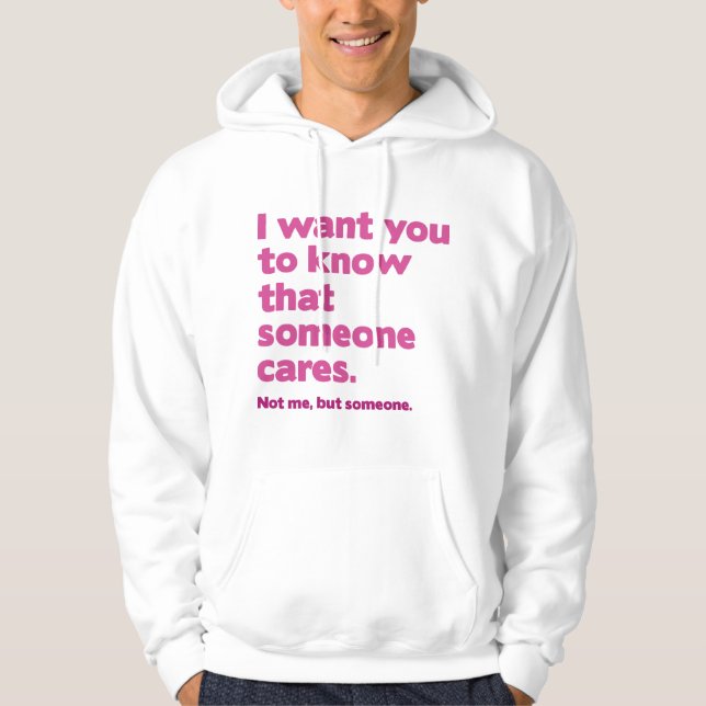 Someone Cares Hoodie (Front)