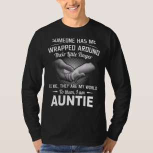 Someone Has Me Wrapped Around Their Little Finger T-Shirt