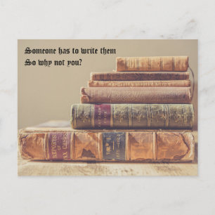 Someone Has to Write Them Postcard