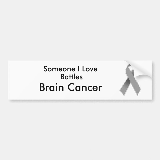 Someone I Love Battles Brain Cancer Bumper Sticker (Front)