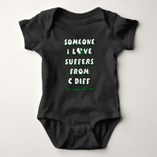 Someone I Love...C Diff Baby Bodysuit