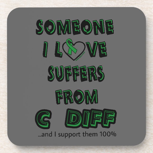 Someone I Love...C Diff Coaster (Front)