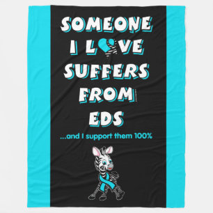 Someone I Love...EDS Fleece Blanket