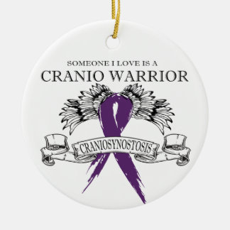 Someone I love has Cranio Ceramic Ornament