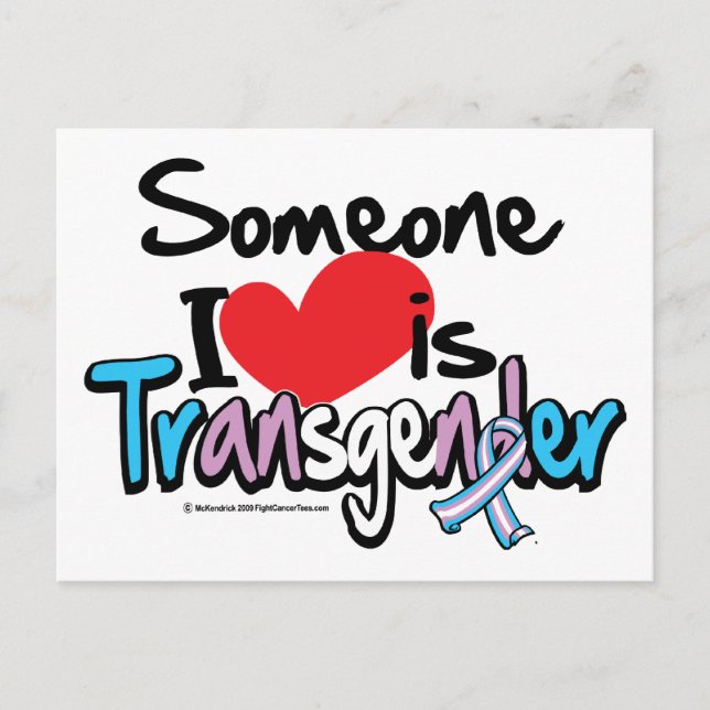 Someone I Love is Transgender Postcard (Front)