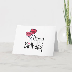 Someone I love was born today - Happy Birthday Card