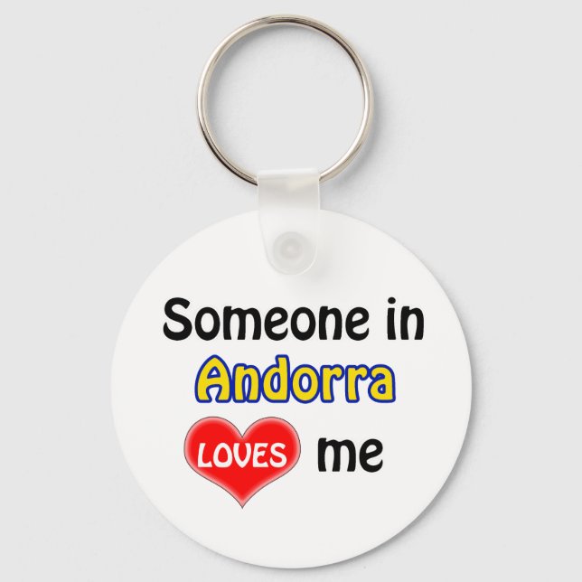 Someone in Andorra Loves me Key Ring (Front)