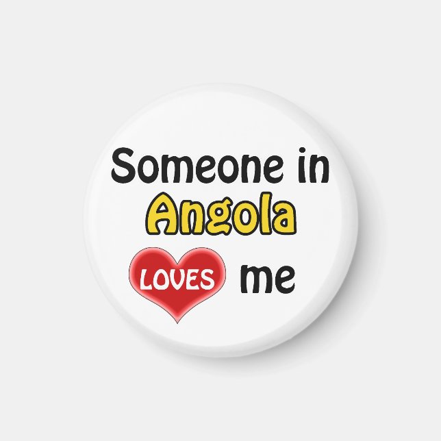 Someone in Angola oves me Magnet (Front)