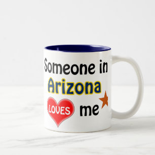 Someone in Arizona loves me Two-Tone Coffee Mug